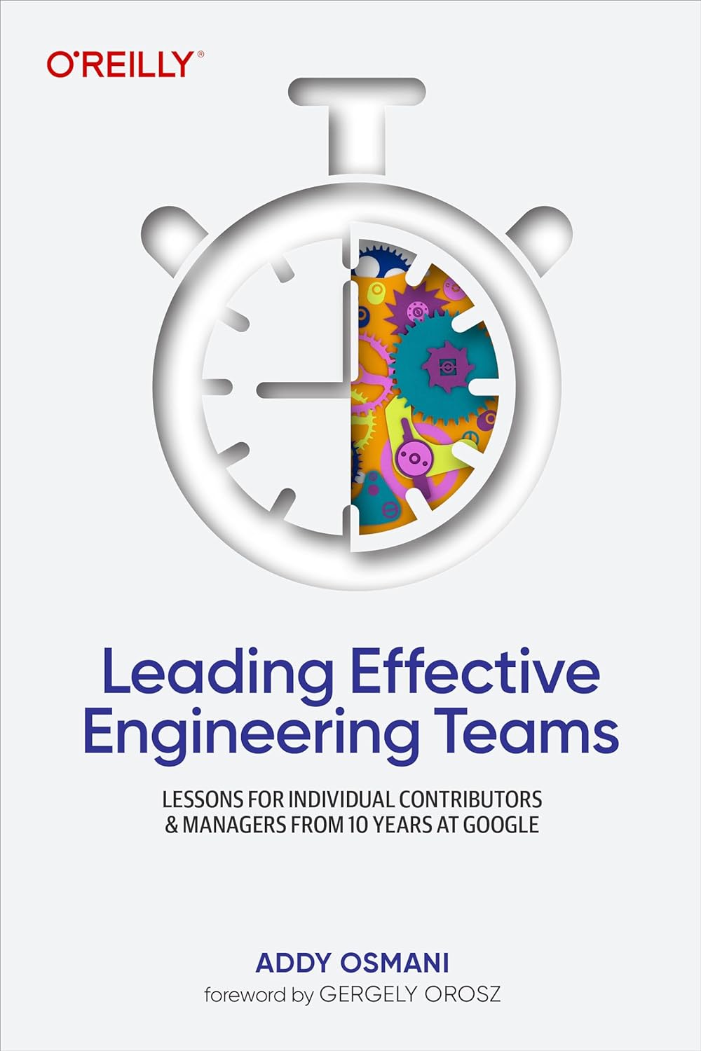 Leading Effective Engineering Teams Book Cover